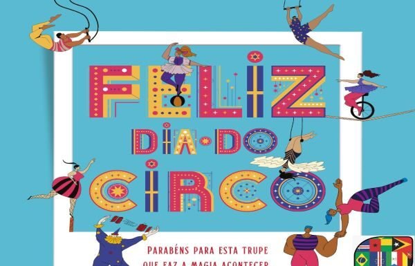 Hoje 27 de Março se comemora o dia do Circo nacionalmente.